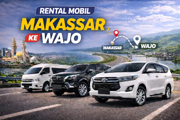 rental mobil makassar ke wajo